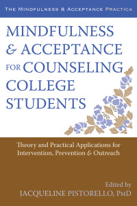 Imagen de portada: Mindfulness and Acceptance for Counseling College Students 9781608822225