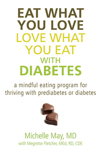 Omslagafbeelding: Eat What You Love, Love What You Eat with Diabetes 9781608822454