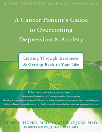 Cover image: A Cancer Patient's Guide to Overcoming Depression and Anxiety 9781572245044