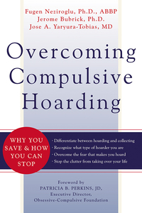 Cover image: Overcoming Compulsive Hoarding 9781572243491