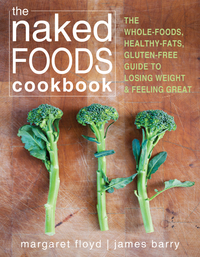 Imagen de portada: The Naked Foods Cookbook 9781608823185