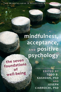 Imagen de portada: Mindfulness, Acceptance, and Positive Psychology 9781608823376