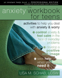 Imagen de portada: The Anxiety Workbook for Teens 9781572246034