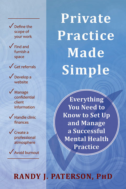 Private Practice Made Simple: Everything You Need to Know to Set Up and Manage a Successful Mental Health Practice - FULL INSTANT DOWNLOAD | PDF DOCX EPUB