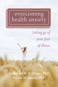 Cover image: Overcoming Health Anxiety 9781572248380