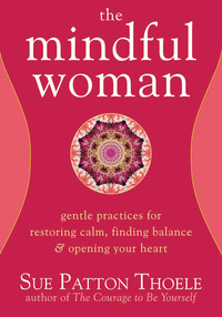 Cover image: The Mindful Woman 9781572245426