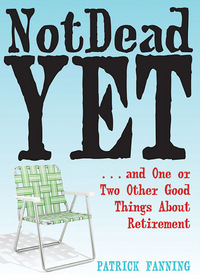 Cover image: Not Dead Yet 9781572245525