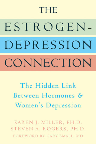 Cover image: The Estrogen-Depression Connection 9781572244832