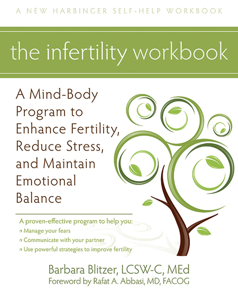 The Infertility Workbook: A Mind-Body Program to Enhance Fertility, Reduce Stress, and Maintain Emotional Balance - FULL INSTANT DOWNLOAD | PDF DOCX EPUB