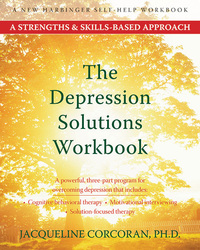 表紙画像: The Depression Solutions Workbook 9781572245785
