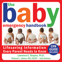 Imagen de portada: The Baby Emergency Handbook: Lifesaving Information Every Parent Needs to Know 9781572245662