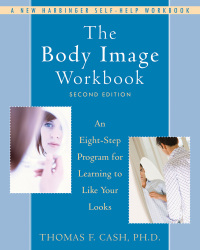 Cover image: The Body Image Workbook 2nd edition 9781572245464