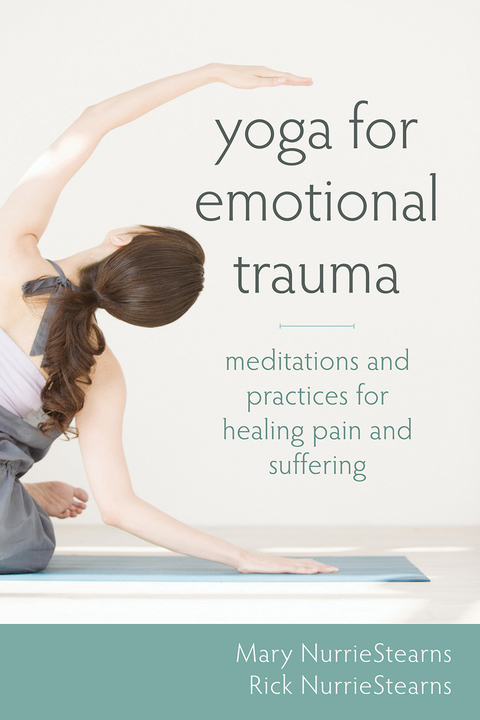 Yoga for Emotional Trauma : Meditations and Practices for Healing Pain and Suffering - FULL INSTANT DOWNLOAD | PDF DOCX EPUB
