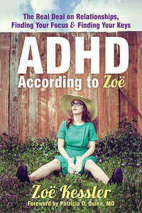 Imagen de portada: ADHD According to Zoë 9781608826612