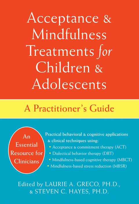 Acceptance and Mindfulness Treatments for Children and Adolescents: A Practitioner's Guide - FULL INSTANT DOWNLOAD | PDF DOCX EPUB