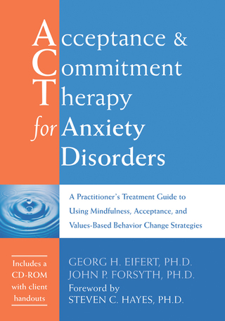 Cover image: Acceptance and Commitment Therapy for Anxiety Disorders 9781572244276