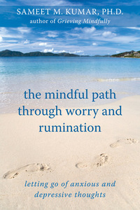 Imagen de portada: The Mindful Path through Worry and Rumination 9781572246874