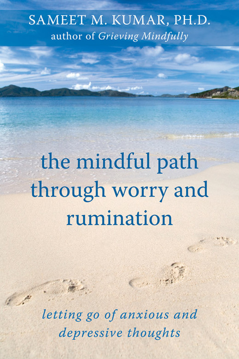 The Mindful Path through Worry and Rumination : Letting Go of Anxious and Depressive Thoughts - FULL INSTANT DOWNLOAD | PDF DOCX EPUB