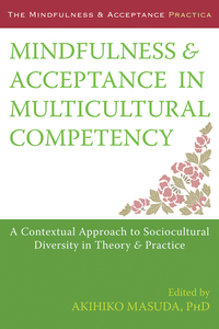 Imagen de portada: Mindfulness and Acceptance in Multicultural Competency 9781608827466