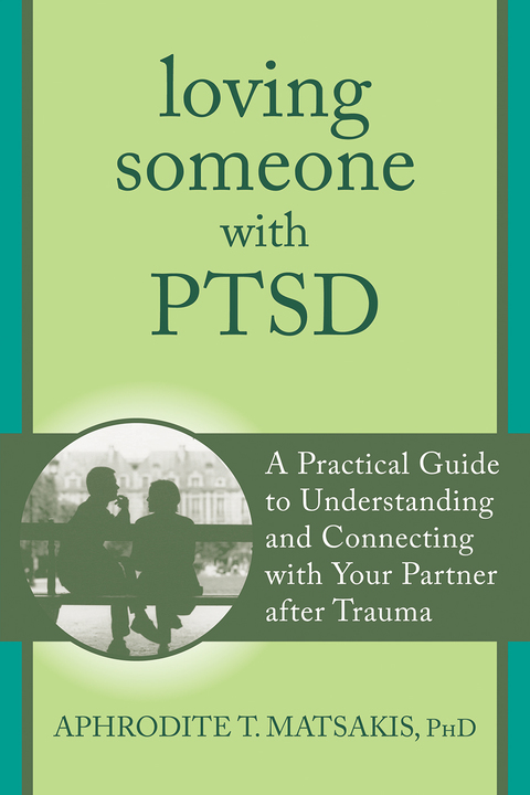 Loving Someone with PTSD : A Practical Guide to Understanding and Connecting with Your Partner after Trauma - FULL INSTANT DOWNLOAD | PDF DOCX EPUB