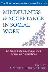 Cover image: Mindfulness and Acceptance in Social Work 9781608828906