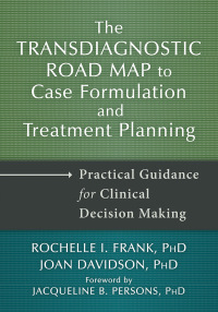 Omslagafbeelding: The Transdiagnostic Road Map to Case Formulation and Treatment Planning 9781608828951