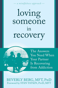 Cover image: Loving Someone in Recovery 9781608828982