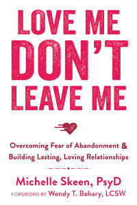 Cover image: Love Me, Don't Leave Me 9781608829521