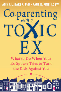 Imagen de portada: Co-parenting with a Toxic Ex 9781608829583