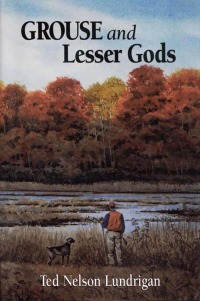 Immagine di copertina: Grouse and Lesser Gods 9780892725885