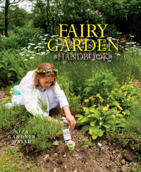 صورة الغلاف: Fairy Garden Handbook 9781608932146