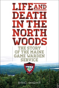Omslagafbeelding: Life and Death in the North Woods 9781608933310