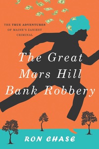 Omslagafbeelding: The Great Mars Hill Bank Robbery 9781608933617