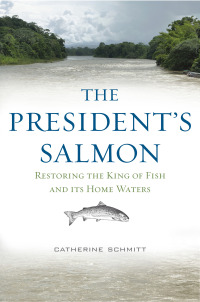 Omslagafbeelding: The President's Salmon 9781608934089