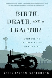 Titelbild: Birth, Death, and a Tractor 9781608934119