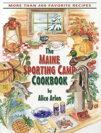Imagen de portada: Maine Sporting Camp Cookbook 9780892726493