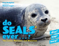 表紙画像: Do Seals Ever . . . ? 9781608934676