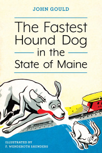 Omslagafbeelding: The Fastest Hound Dog in the State of Maine 9781608935642