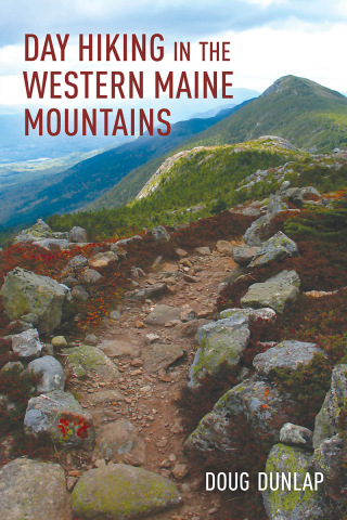 Cover image: Day Hiking in the Western Maine Mountains 9781608937035