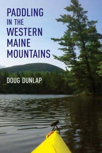 Omslagafbeelding: Paddling in the Western Maine Mountains 9781608937097