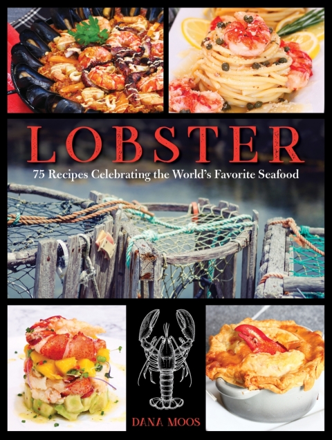 Lobster: 75 Recipes Celebrating the World's Favorite Seafood - FULL INSTANT DOWNLOAD | PDF DOCX EPUB