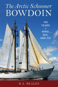 Cover image: The Arctic Schooner Bowdoin 9781608937646