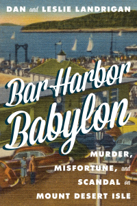 Omslagafbeelding: Bar Harbor Babylon 9781608939015