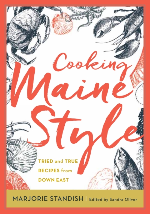 Cooking Maine Style: Tried and True Recipes from Down East - FULL INSTANT DOWNLOAD | PDF DOCX EPUB