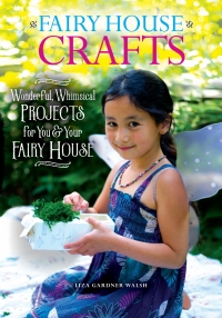 Cover image: Fairy House Crafts 9781608939619
