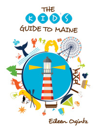 Imagen de portada: Kid's Guide to Maine 9781608939824