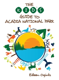 صورة الغلاف: The Kid's Guide to Acadia National Park 9781608939848