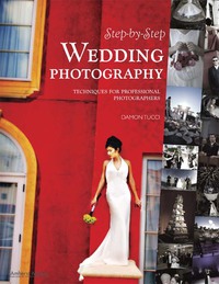 表紙画像: Step-By-Step Wedding Photography 9781584282372