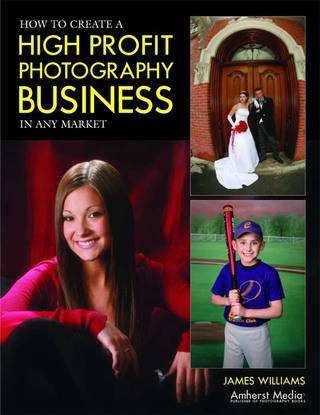 Omslagafbeelding: How to Create a High Profit Photography Business in Any Market 9781608952663