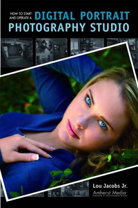 Omslagafbeelding: How to Start and Operate a Digital Portrait Photography Studio 9781584281719
